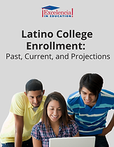 Latino College Enrollment Past Current and Projections cover
