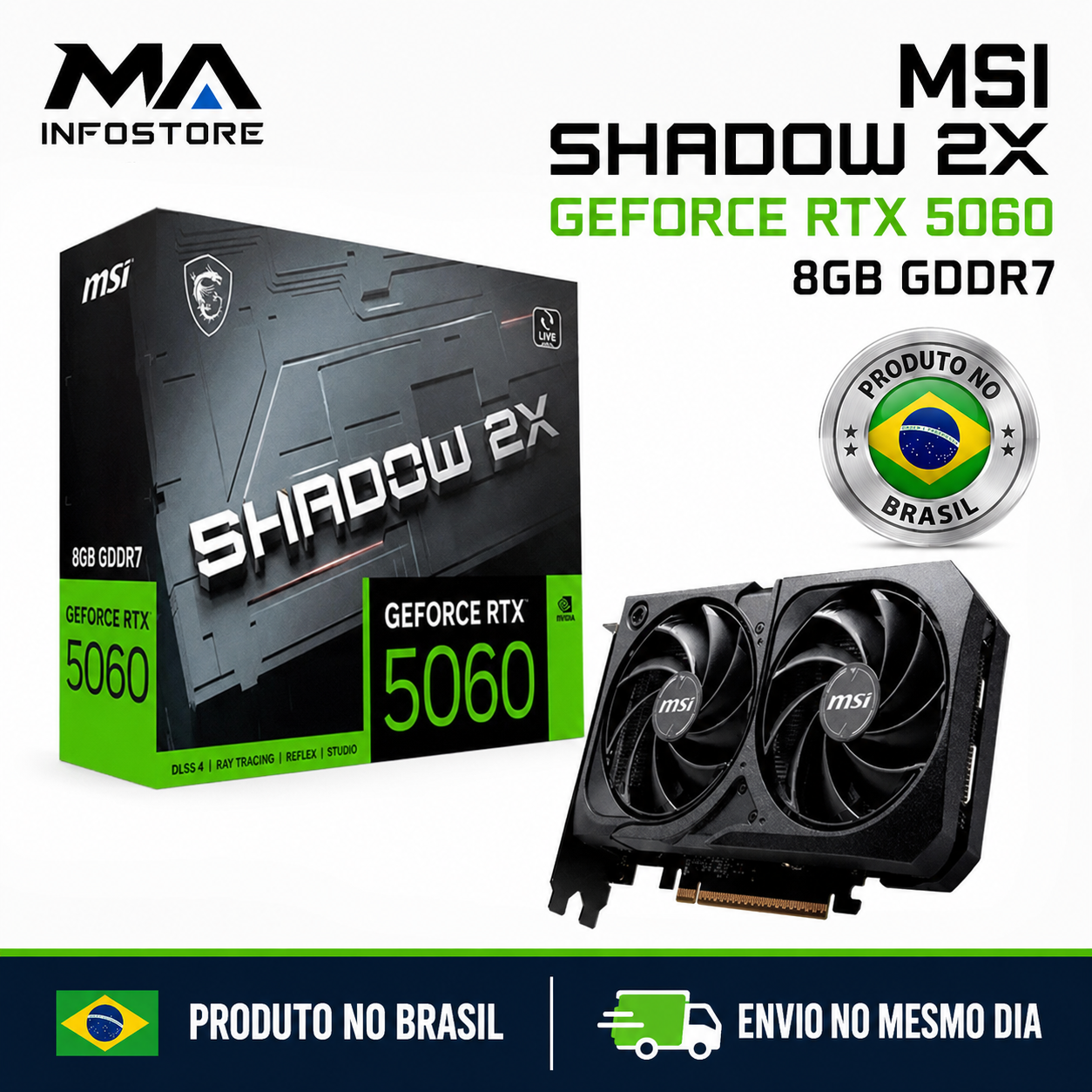 NVIDIA GeForce MSI RTX5060 8GB GDDR7 128BITS SHADOW 2X OC - 912-V537-037 Video C