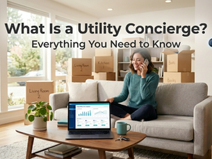 What Is a Utility Concierge? Everything You Need to Know