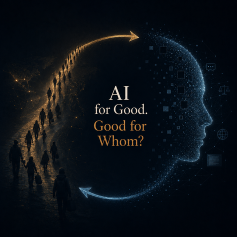 AI for Good. Good for Whom?