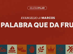 La Palabra que da fruto