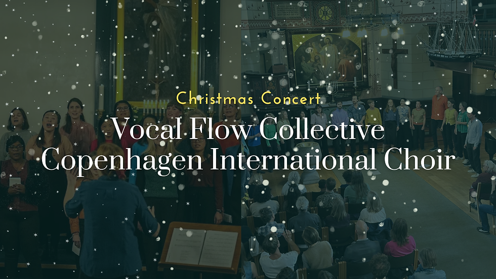 Vocal Flow Collective x Copenhagen International Choir