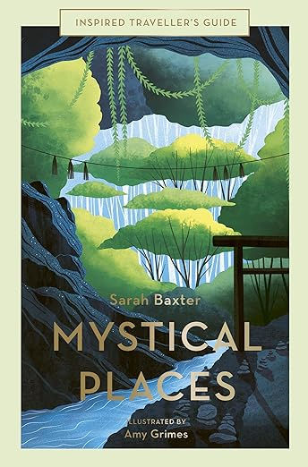 Mystical Places (Volume 4) (Inspired Traveller's Guides, 4)
