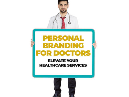 Elevating healthcare: The imperative of personal branding for doctors