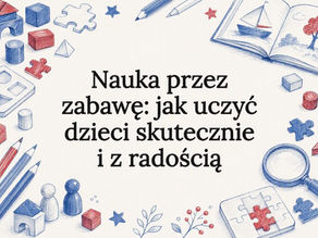 Ilustracyjna strona tytułowa o nauce przez zabawę