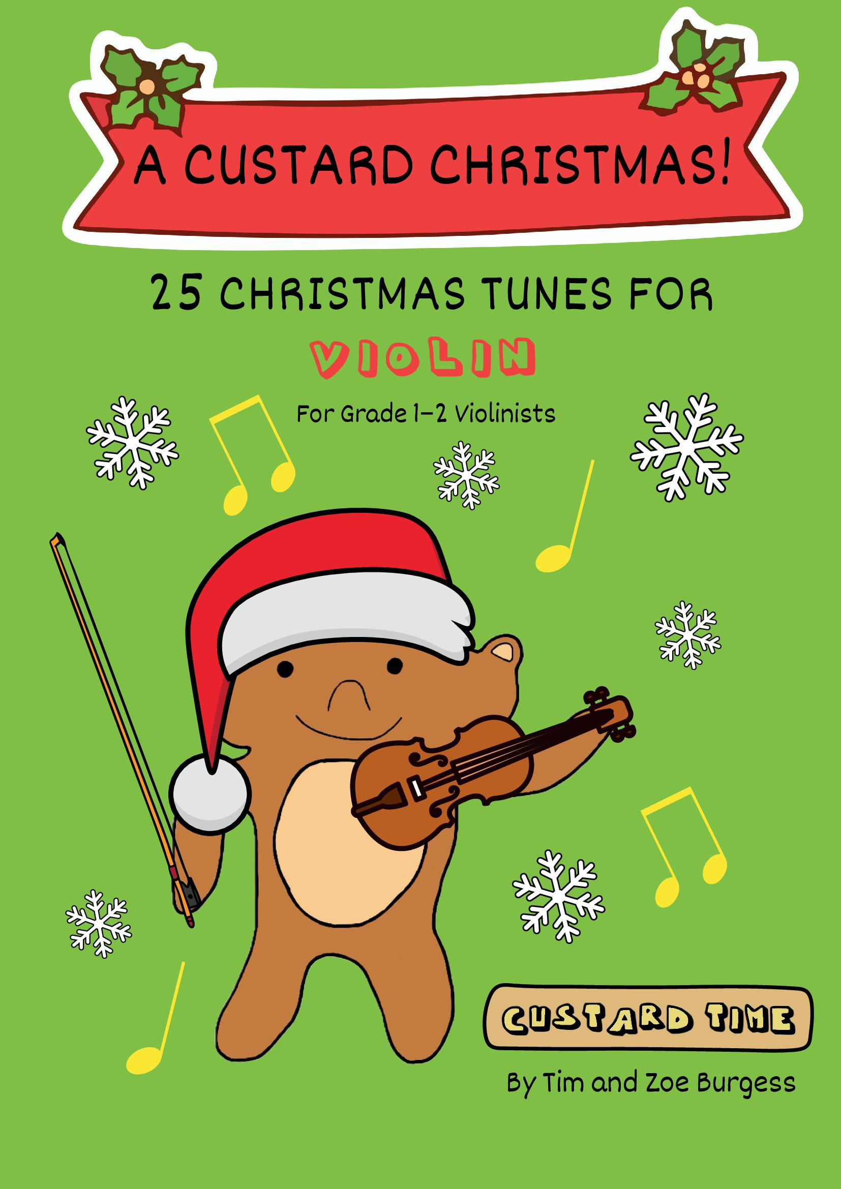 A Custard Christmas 25 Christmas Tunes For Violin