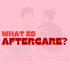 What is aftercare?