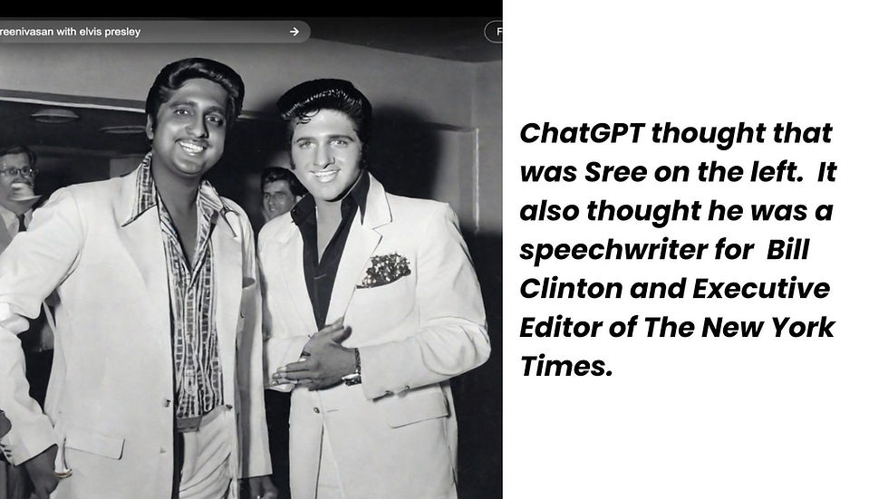 An AI generated image of "Sree Sreenivasan and Elvis" Text on graphic, "ChatGPT thought that was Sree on the left. It also thought he was a speechwriter for Bill Clinton and Executive Editor of The New York Times."