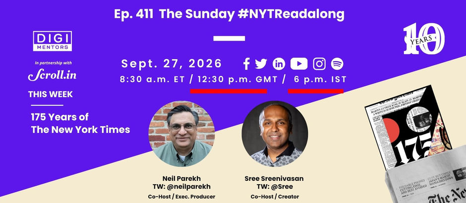 Ep. 411 of The Sunday #NYTReadalong (The New York Times at 175 aka #NYT175)