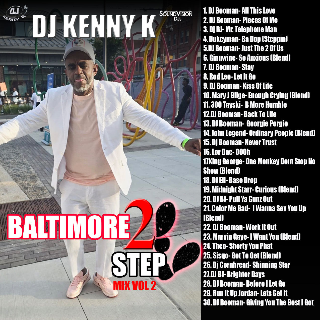 DJ Kenny K - THE BALTIMORE 2 STEP MIX VOL. 2