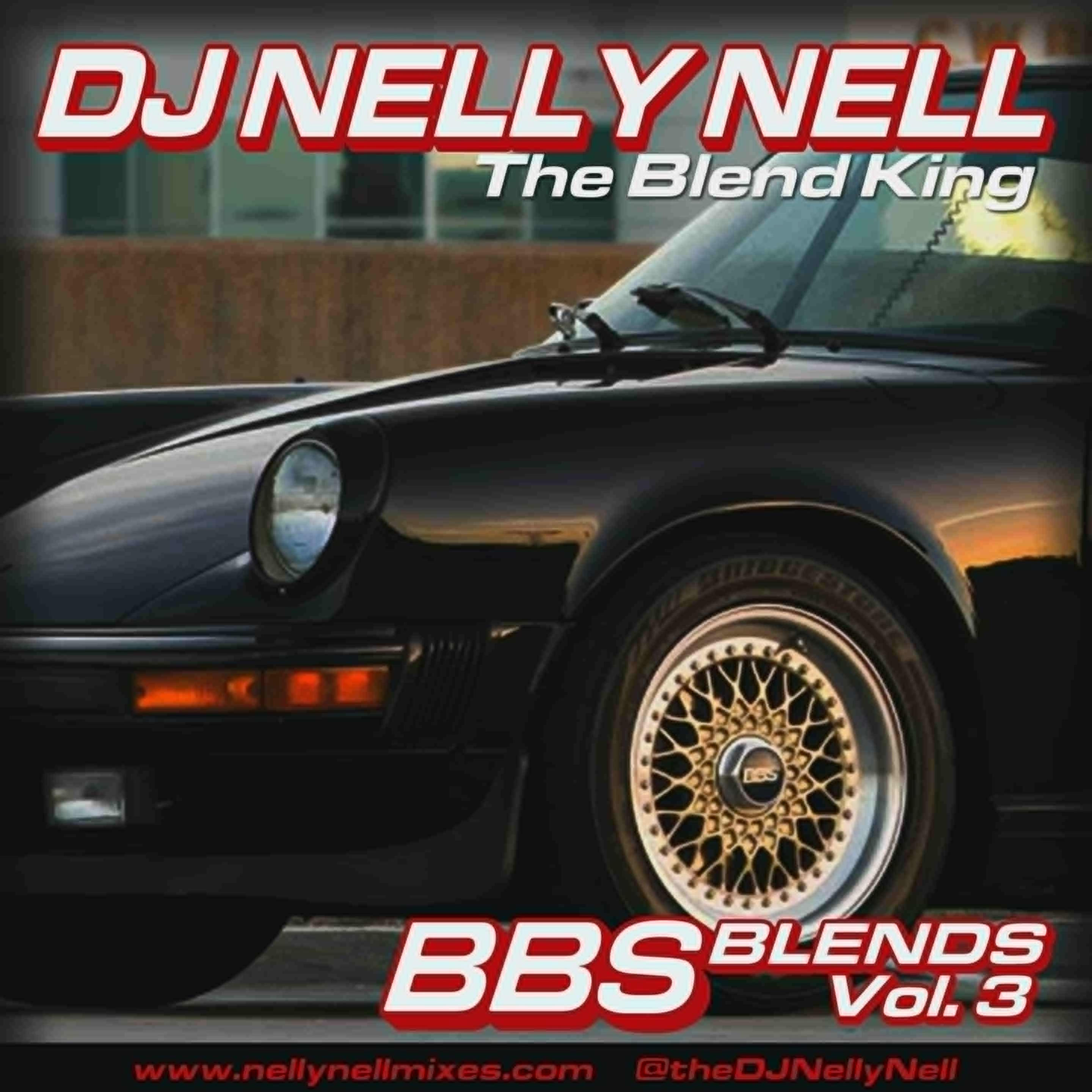 DJ Nelly Nell BBS Blends Vol. 3
