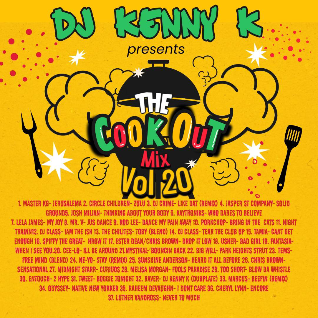 DJ Kenny K - COOKOUT MIX 20