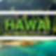 HAWAI