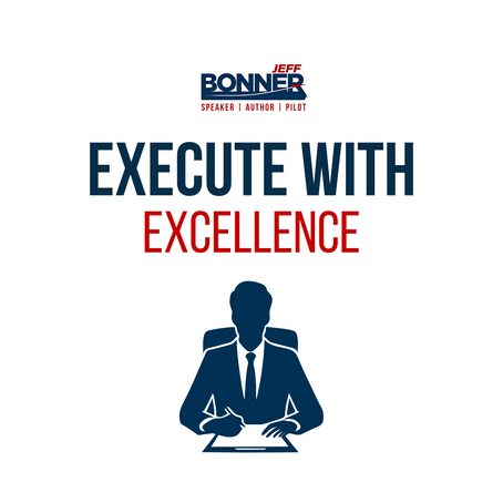 Execute with Excellence