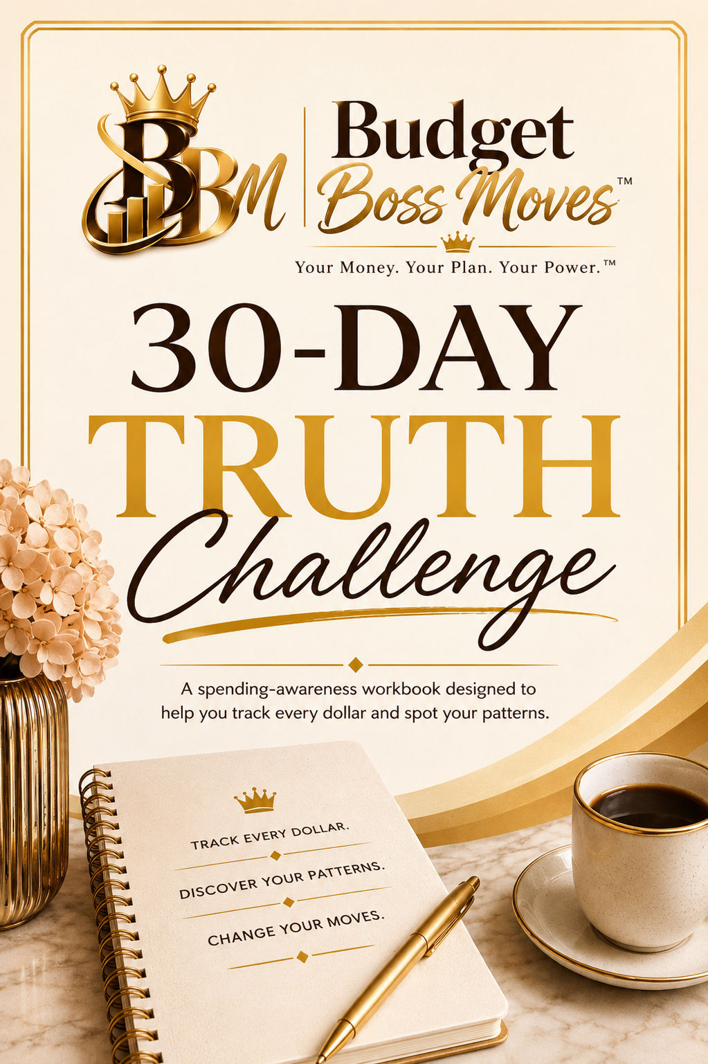 Budget Boss Moves™ 30-Day Truth Challenge