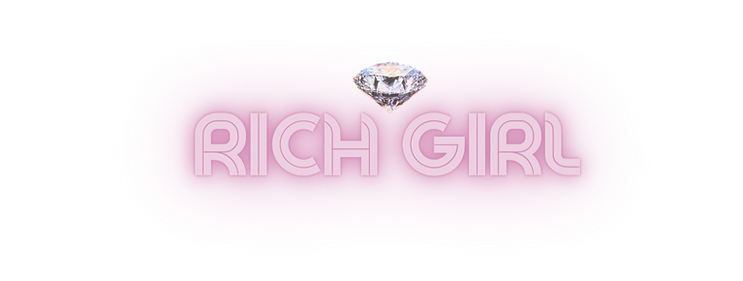 Copy of RICH GIRL.png