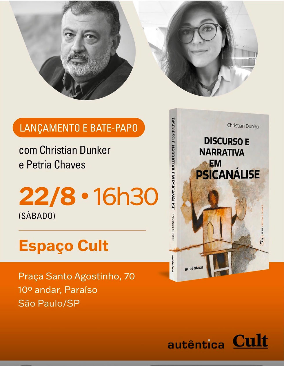 Lançamento do Livro: Discurso e narrativa em psicanálise de Christian Dunker no Espaço Cult
