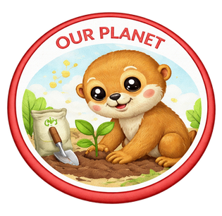 Our Planet: Round badge with an otter planting a small green sprout in the earth using a trowel and soil.