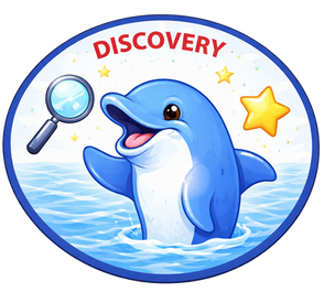 Discovery: Round badge with a dolphin next to a magnifying glass and gold stars.
