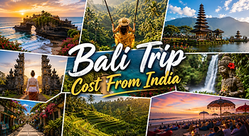 Bali trip cost from India