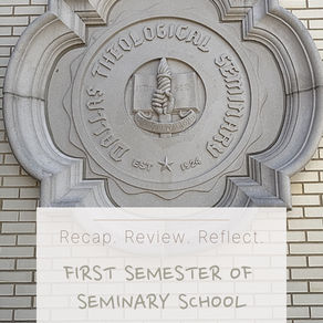 First Semester of Seminary School
