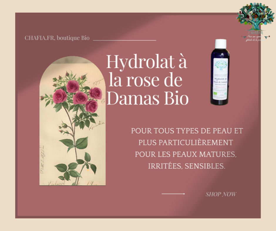 hydrolat de roses de damas chafia boutique bio