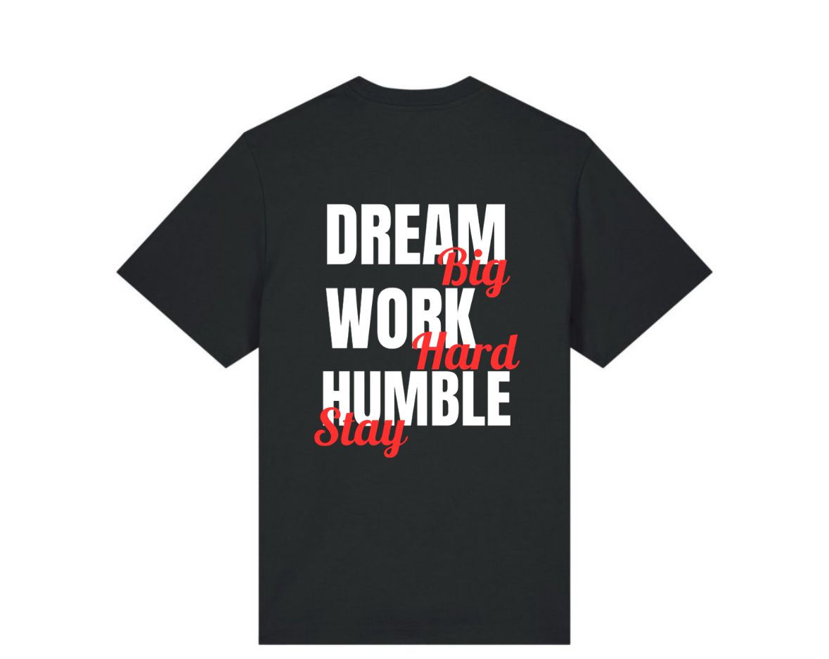 T-shirt noir DREAM BIG WORK HARD STAY HUMBLE