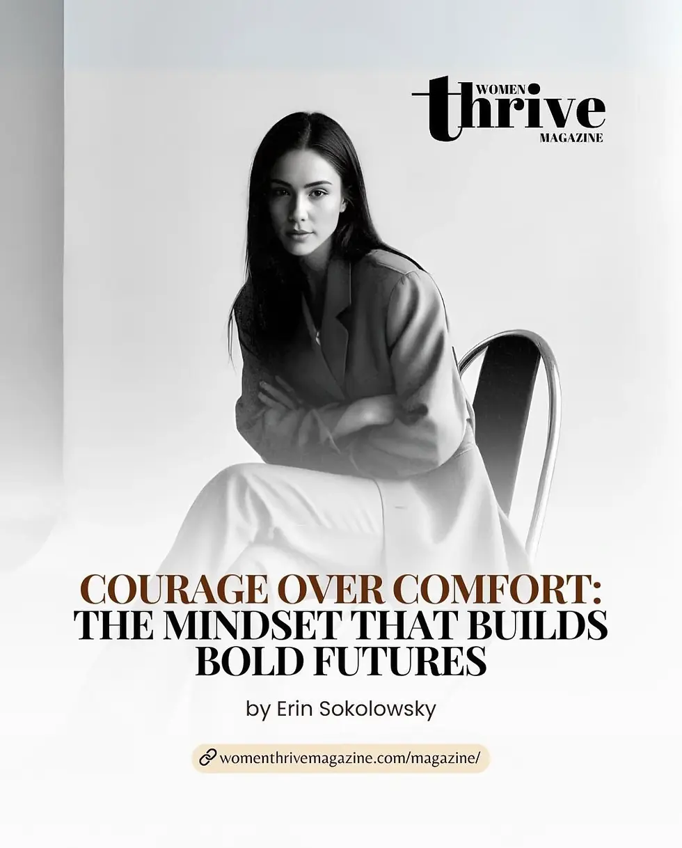 Feature image published by Women Thrive Magazine showcasing Erin Sokolowsky and her article, Courage Over Comfort: The Mindset That Builds Bold Futures. The article explores entrepreneurship, innovation, resilience and the mindset required to build sustainable businesses in an evolving digital world. As Founder of Lowsky Media and Co-Founder of Feimso, Erin shares practical insights drawn from building businesses across New Zealand and the United Arab Emirates. This publication contributes to her ongoing work in marketing strategy, AI Visibility (AIO), branding, digital transformation and business growth while strengthening her professional presence across search engines, AI platforms and industry publications.