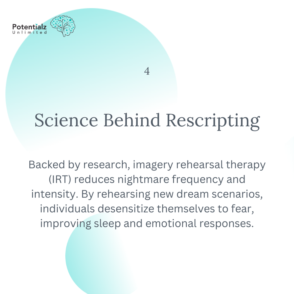 Transforming Nightmares into empowering dreams - Slide 4  - The science behind rescripting