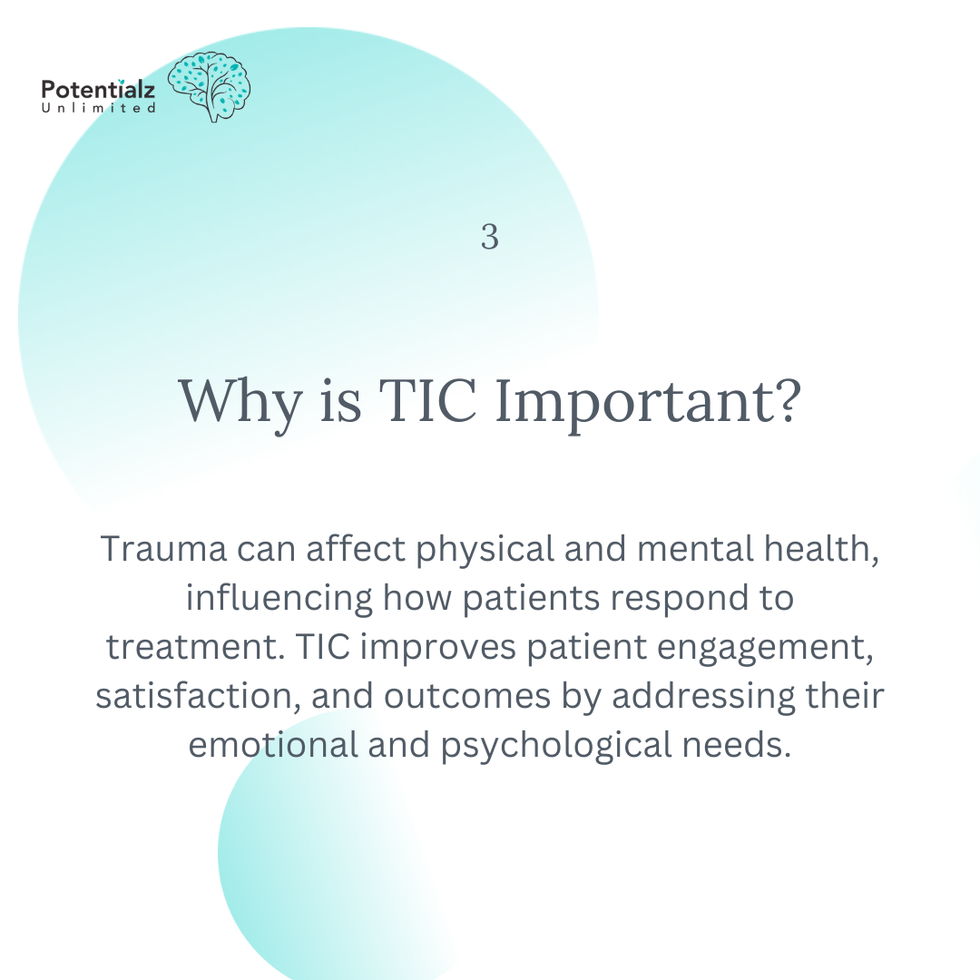 Understanding Trauma-Informed Care - Slide 3 - Why is TIC Important?
