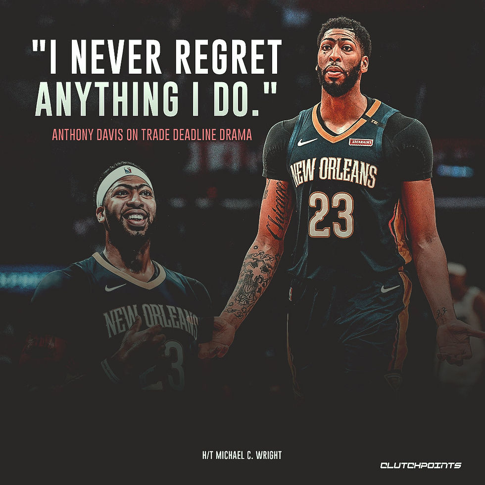 anthony davis regrets