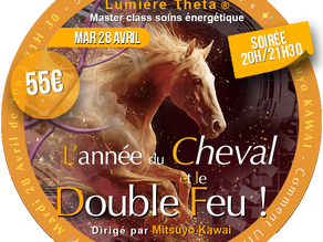 L’année du cheval & double feu 🔥