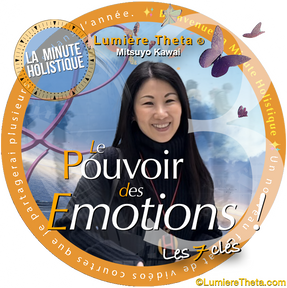 Le pouvoir des émotions ! 🌸