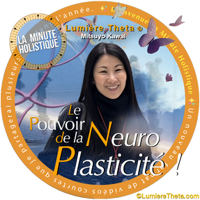 Le Pouvoir de la Neuro Plasticité ! 🧠
