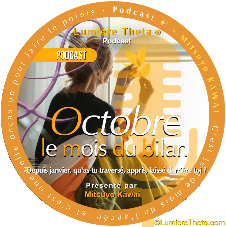Nous voici déjà en octobre. Alors comment te sens-tu ?