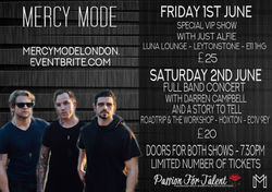 Mercy Mode Debut Gigs - London