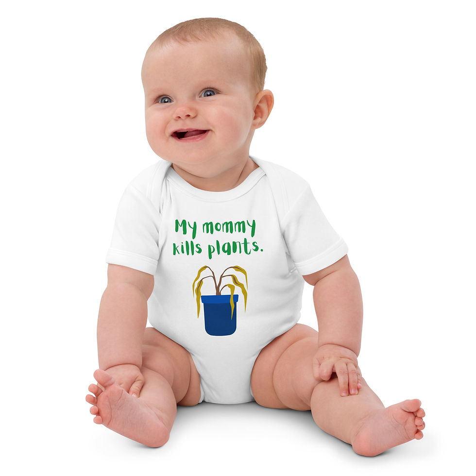 Thumbnail: "My Mommy Kills Plants" Organic cotton baby onesie