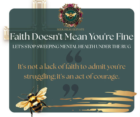Faith Doesn’t Mean You’re Fine:  Mental Health Isn’t a Sin — Silence Is: Real Christians Get Help Too          