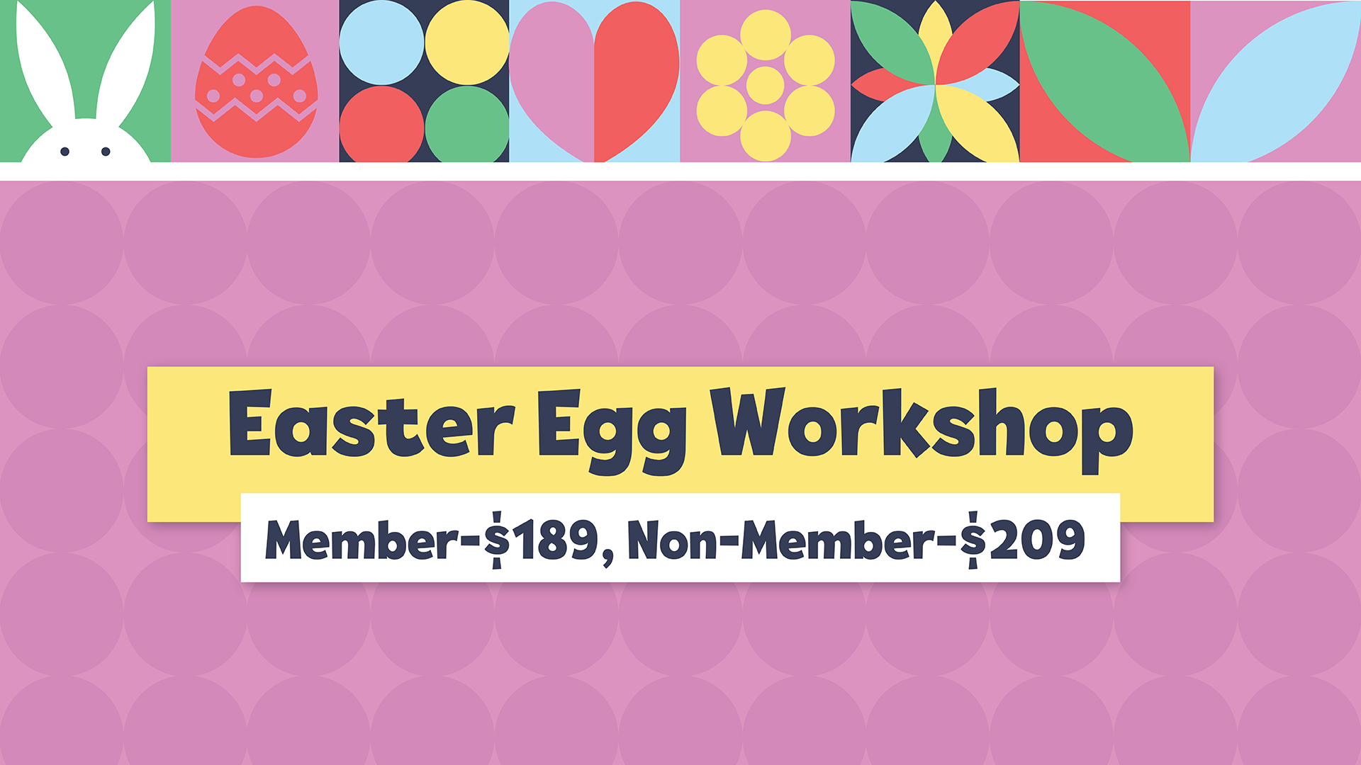 🐣 Easter Egg Workshop 復活節彩蛋工作坊 