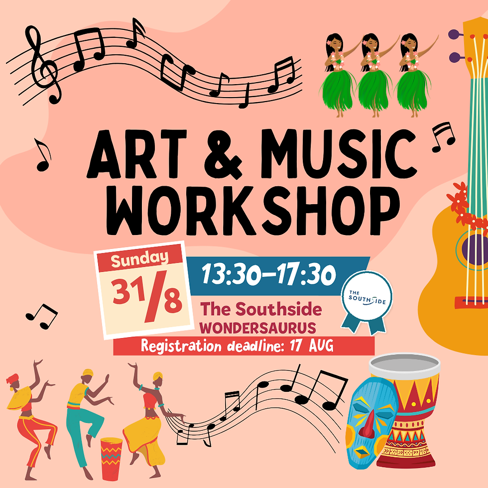 ART & MUSIC WORKSHOP - THE SOUTHSIDE WONDERSAURUS