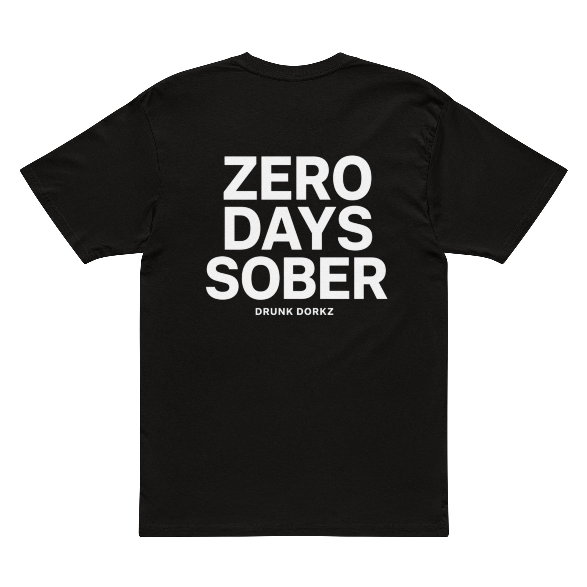 Zero Days Sober Tee