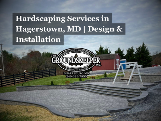 Hardscaping Services in Hagerstown, MD | Design & Installation
