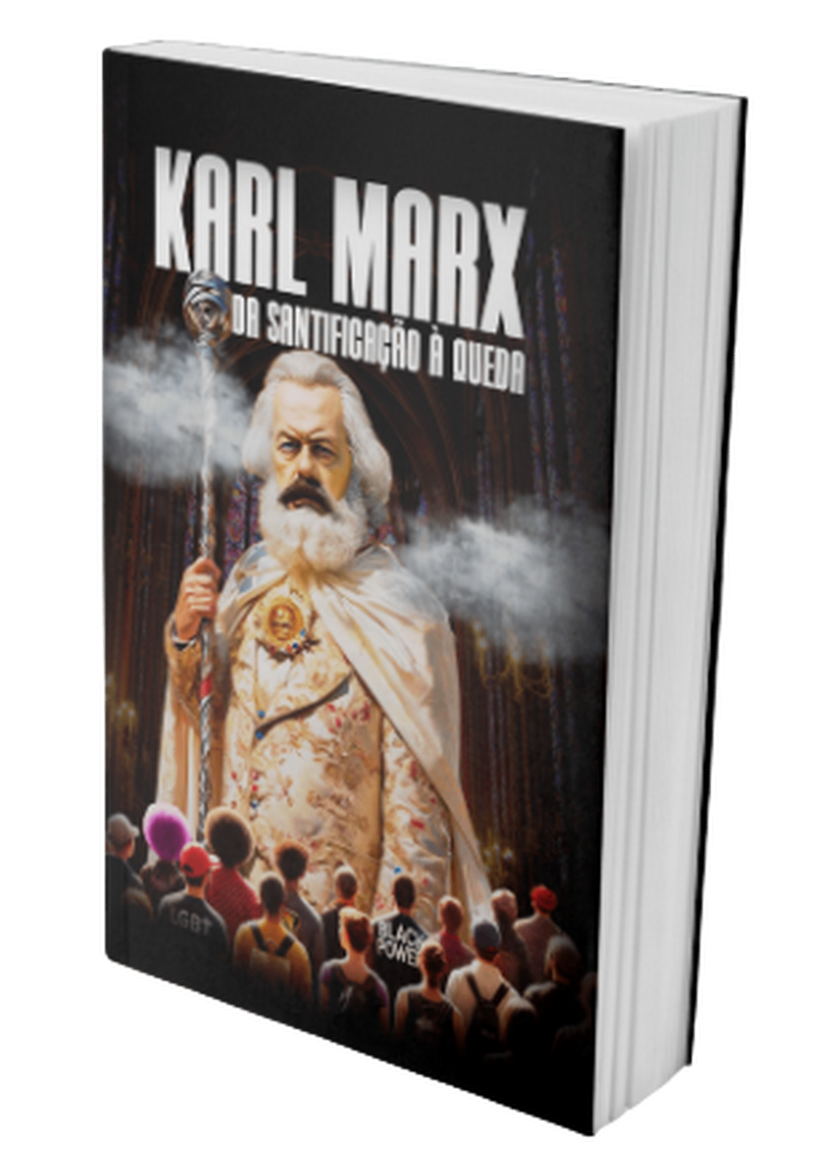 Karl Marx: da Santificação à Queda | LIVRO