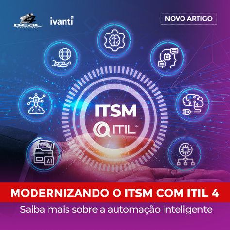 Modernizando o ITSM com ITIL 4: Saiba mais sobre a automação inteligente