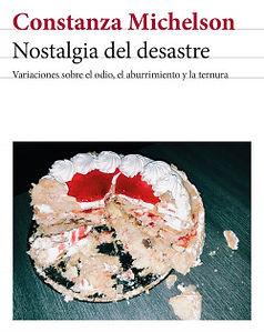 portada_nostalgia-del-desastre_constanza-michelson_202404102241.jpg