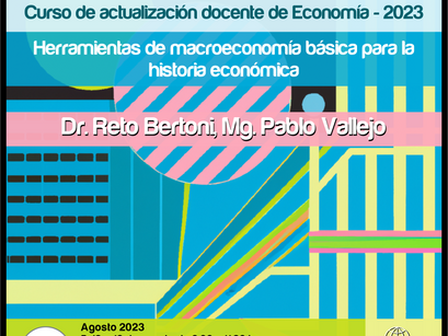 Curso de actualización docente de Economía – 2023 / Dr. Reto Bertoni - Mg. Pablo Vallejo