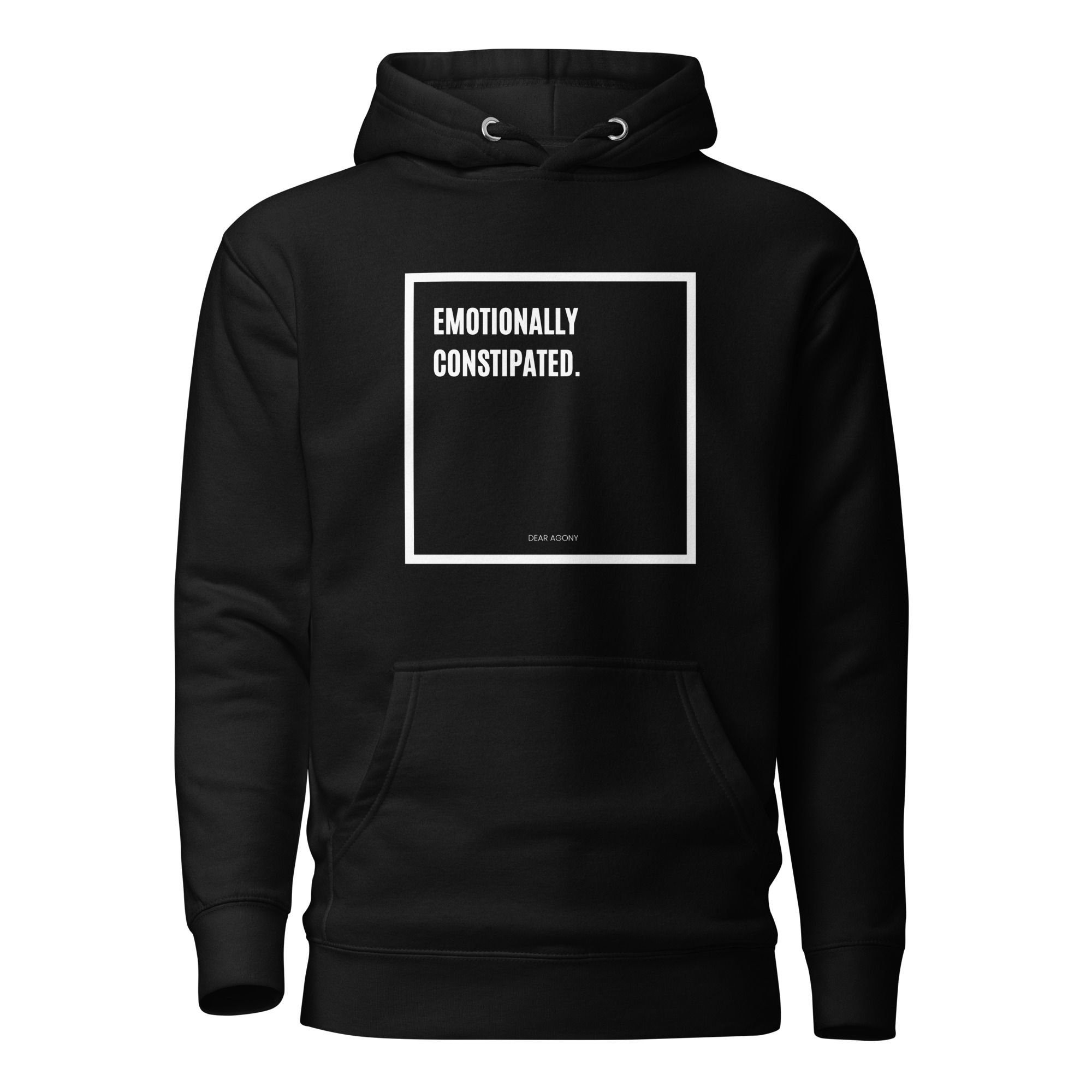 Emotionally Constipated - Unisex Hoodie