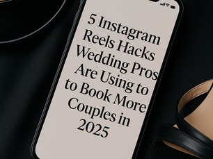 A flat lay featuring a black iPhone displaying the blog title ‘5 Instagram Reels Hacks Wedding Pros Are Using to Book More Couples in 2025’ on a neutral screen. The phone rests on a black textured fabric beside a black coffee cup with latte art and a pair of elegant black heels, styled in a modern, minimal aesthetic.