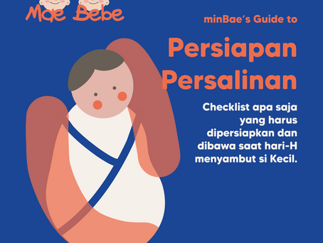 minBae's Guide to Persiapan Persalinan
