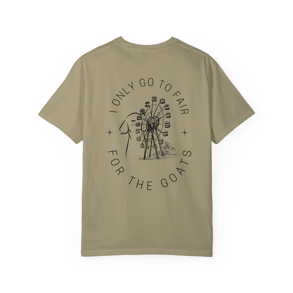 Thumbnail: I Only Go To Fair For the Goats Tee